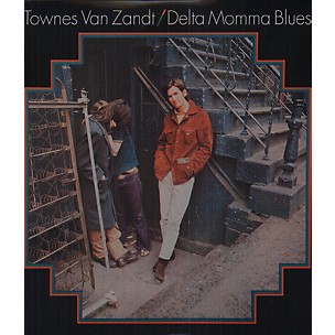 Townes Van Zandt - Delta Momma Blues