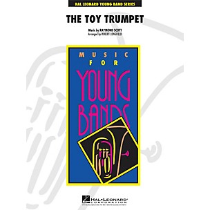 Hal Leonard Toy Trumpet (Trumpet Solo and Section Feature) - Young Concert Band Series Level 3