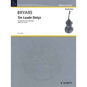 Schott Tre Laude Dolçe (for Solo Double Bass) String Series Softcover