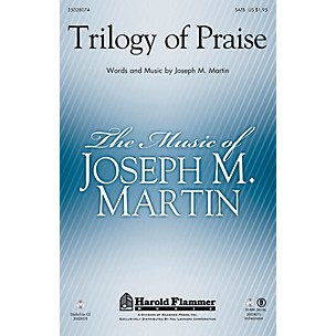 Shawnee Press Trilogy of Praise SATB arranged by Joseph M. Martin