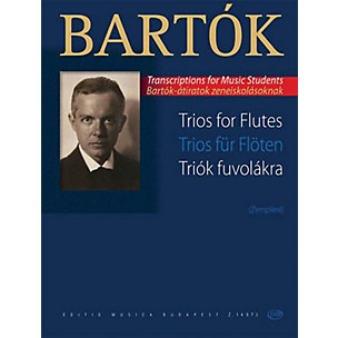 Editio Musica Budapest Trios for Flutes EMB Series Softcover Composed by Béla Bartók