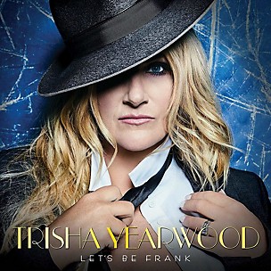 Trisha Yearwood - Let's Be Frank (CD)