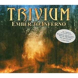 Trivium - Ember To Inferno