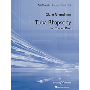 Boosey and Hawkes Tuba Rhapsody (for Tuba and Symphonic Band) Concert Band Composed by Clare Grundman