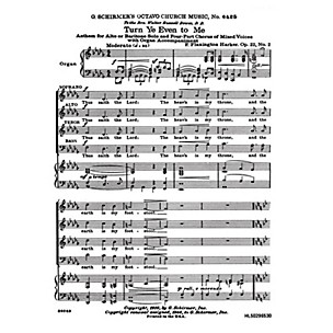 G. Schirmer Turn Ye Even to Me (SATB with organ and alto or baritone solo) SATB composed by F. Flaxington Harker