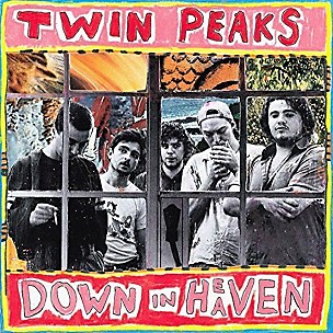 Twin Peaks - Down In Heaven