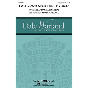 G. Schirmer Two Classics for Treble Voices (Ave Maria and Benedictus) SA A Cappella composed by Daniel Pinkham
