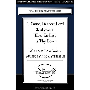 PAVANE Two Little Pieces on Text by Dr. Watts SATB a cappella composed by Nick Strimple
