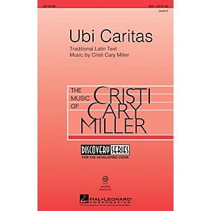 Hal Leonard Ubi Caritas (Discovery Level 2) SSA composed by Cristi Cary Miller