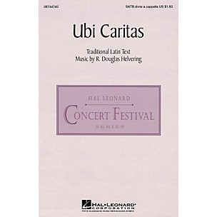 Hal Leonard Ubi Caritas SATB DV A Cappella arranged by Douglas Helvering