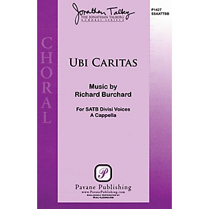 PAVANE Ubi Caritas SATB DV A Cappella composed by Richard Burchard