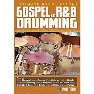 Hudson Music Ultimate Drum Lessons Series - Gospel R&B Drumming DVD