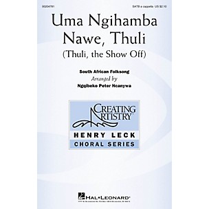 Hal Leonard Uma Ngihamba Nawe, Thuli (Thuli, the Show-Off) SATB a cappella arranged by Ngqibeko Peter Ncanywa