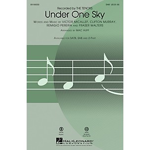 Hal Leonard Under One Sky SAB by The Tenors arranged by Mac Huff