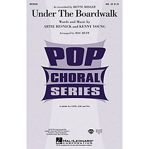 Hal Leonard Under the Boardwalk SSA by Bette Midler arranged by Mac Huff