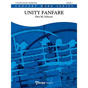 Mitropa Music Unity Fanfare Concert Band Level 4-5 Composed by Otto M. Schwarz