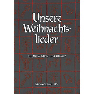 Schott Unsere Weihnachtslieder (Recorder) Schott Series