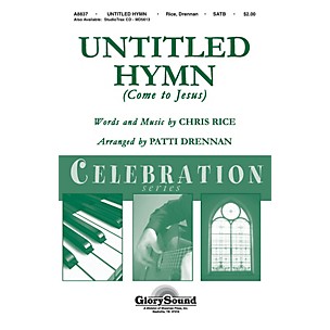 Shawnee Press Untitled Hymn (Shawnee Press Celebration Series) Studiotrax CD by Chris Rice Arranged by Patti Drennan