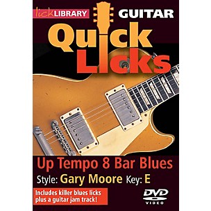 Licklibrary Up Tempo 8-Bar Blues - Quick Licks (Style: Gary Moore; Key: E) Lick Library Series DVD by Danny Gill