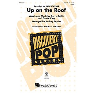 Hal Leonard Up on the Roof 2-Part by James Taylor arranged by Audrey Snyder