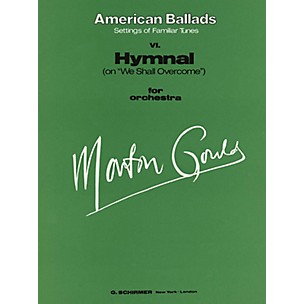G. Schirmer VI. Hymnal (Full Score) Study Score Series Composed by Morton Gould
