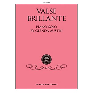 Willis Music Valse Brillante (Advanced Level) Willis Series by Glenda Austin