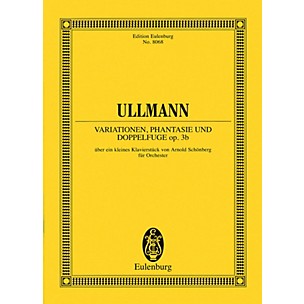 Eulenburg Variations, Fantasy and Double Fugue Study Score Series Composed by Viktor Ullmann