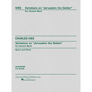 Associated Variations on Jerusalem the Golden (Score and Parts) G. Schirmer Band/Orchestra Series by Charles Ives