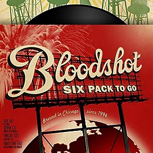 Various Artists - A Bloodshot Six Pack To Go