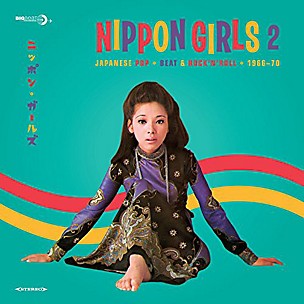 Various Artists - Nippon Girls 2: Japanese Pop 1966-70 / Various