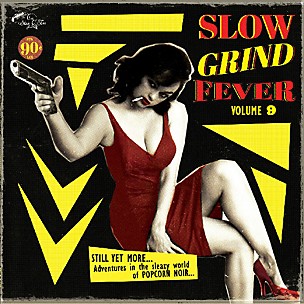 Various Artists - Slow Grind Fever Volume 9