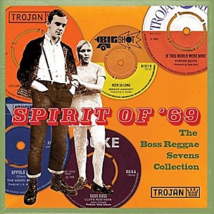 Various Artists - Spirit Of 69: Boss Reggae Sevens Collection / Various
