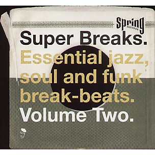 Various Artists - Super Breaks: Essential Funk Soul and Jazz Samples and Break-Beats, Vol. 2