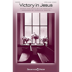 Shawnee Press Victory in Jesus SATB arranged by Joseph M. Martin