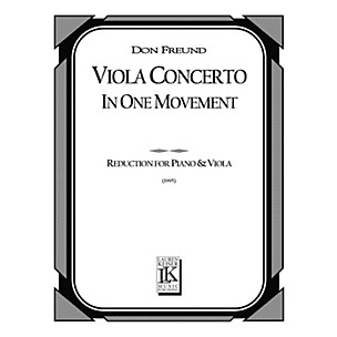 Lauren Keiser Music Publishing Viola Concerto in One Movement (Piano Reduction) LKM Music Series Composed by Don Freund