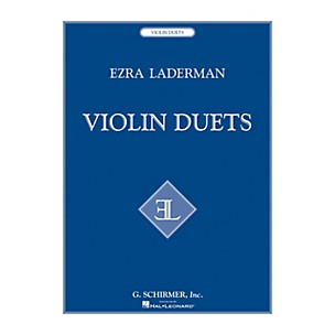 G. Schirmer Violin Duets String Series Composed by Ezra Laderman