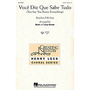 Hal Leonard Voce Diz Que Sabe Tudo (You Say You Know Everything) VoiceTrax CD Arranged by Brad Green