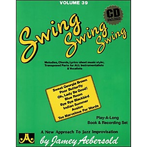Jamey Aebersold Volume 39 - Swing, Swing, Swing - Book and CD Set