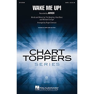 Hal Leonard Wake Me Up! SAB by Avicii Arranged by Roger Emerson