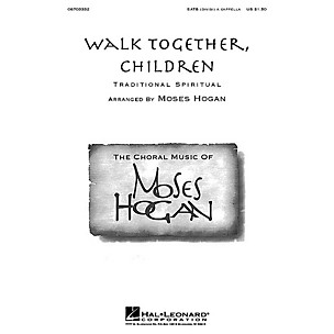 Hal Leonard Walk Together, Children SATB DV A Cappella arranged by Moses Hogan