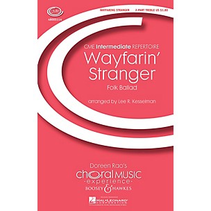 Boosey and Hawkes Wayfarin' Stranger (CME Intermediate) 2-Part arranged by Lee Kesselman