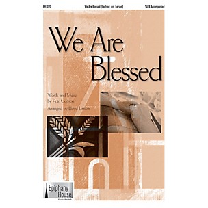 Epiphany House Publishing We Are Blessed SATB arranged by Lloyd Larson