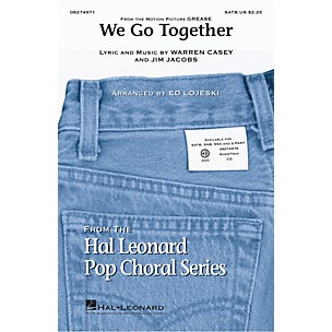 Hal Leonard We Go Together (from Grease) SSA Arranged by Ed Lojeski