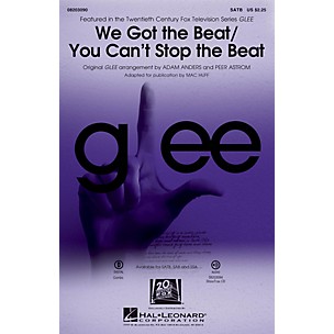 Hal Leonard We Got the Beat/You Can't Stop the Beat SSA by Glee Cast Arranged by Adam Anders