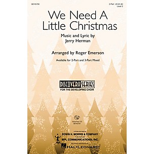 Hal Leonard We Need a Little Christmas (from Mame) 2-Part arranged by Roger Emerson