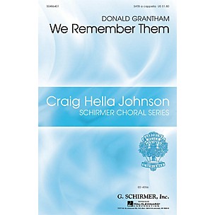 G. Schirmer We Remember Them SATB a cappella composed by Donald Grantham