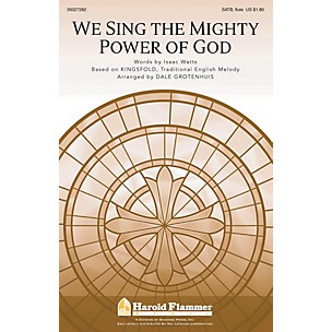 Shawnee Press We Sing the Mighty Power of God SATB WITH C-INSTRUMENT OBBLIGA arranged by Dale Grotenhuis