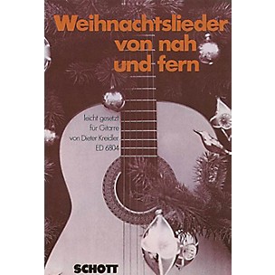 Schott Weihnachtslieder Von Nah Und Fern (German Text) Schott Series