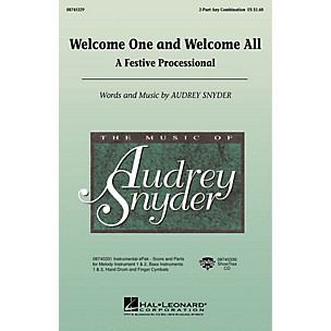 Hal Leonard Welcome One and Welcome All - A Festive Processional 2-Part any combination by Audrey Snyder