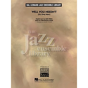 Hal Leonard Well You Needn't Jazz Band Level 4 Arranged by Mark Taylor